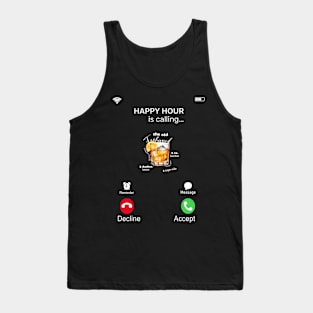 Happy OLD FASHIONED Hour is calling Tank Top